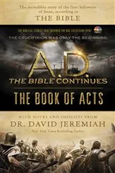 Book cover of A.D. The Bible Continues: The Book of Acts by David Jeremiah