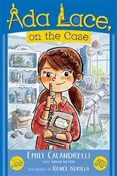 Book cover of Ada Lace, on the Case by Emily Calandrelli