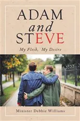 Book cover of Adam and Steve by Minister Debbie Williams
