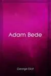 Book cover of Adam Bede by George Eliot