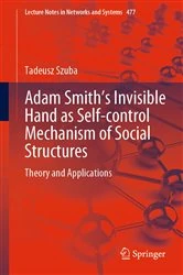 Book cover of Adam Smith’s Invisible Hand as Self-control Mechanism of Social Structures by Tadeusz Szuba