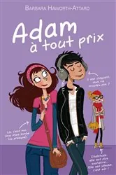 Book cover of Adam à tout prix by Barbara Haworth-Attard
