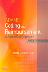 Book cover of Adams' Coding and Reimbursement - E-Book (3rd ed.) by Wanda Adams CPC