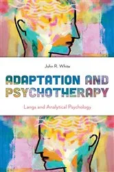 Book cover of Adaptation and Psychotherapy by John R. White