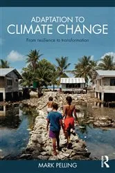 Book cover of Adaptation to Climate Change by Mark Pelling