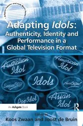 Book cover of Adapting Idols: Authenticity, Identity and Performance in a Global Television Format by Unknown