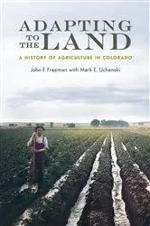 Book cover of Adapting to the Land by John F. Freeman