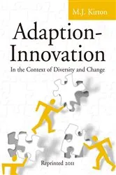 Book cover of Adaption-Innovation by M.J. Kirton