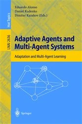 Book cover of Adaptive Agents and Multi-Agent Systems by Eduardo Alonso