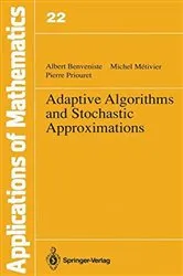 Book cover of Adaptive Algorithms and Stochastic Approximations by Albert Benveniste