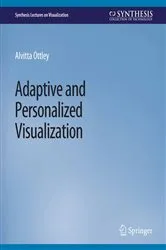 Book cover of Adaptive and Personalized Visualization by Alvitta Ottley