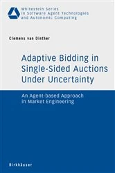 Book cover of Adaptive Bidding in Single-Sided Auctions under Uncertainty by Clemens van Dinther