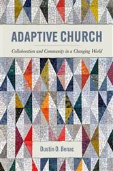 Book cover of Adaptive Church by Dustin D. Benac