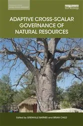 Book cover of Adaptive Cross-scalar Governance of Natural Resources by Grenville Barnes