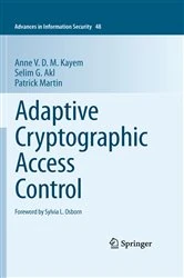 Book cover of Adaptive Cryptographic Access Control by Anne V. D. M. Kayem