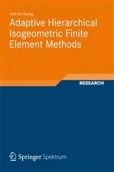 Book cover of Adaptive Hierarchical Isogeometric Finite Element Methods by Anh-Vu Vuong