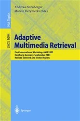 Book cover of Adaptive Multimedia Retrieval by Andreas Nürnberger