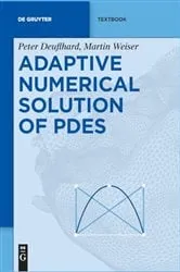 Book cover of Adaptive Numerical Solution of PDEs by Peter Deuflhard