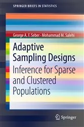 Book cover of Adaptive Sampling Designs by George A.F. Seber