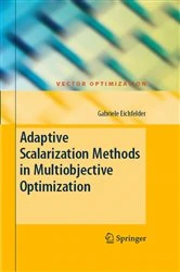 Book cover of Adaptive Scalarization Methods in Multiobjective Optimization by Gabriele Eichfelder