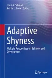 Book cover of Adaptive Shyness by Louis A. Schmidt