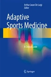 Book cover of Adaptive Sports Medicine by Arthur Jason De Luigi