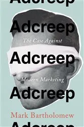 Book cover of Adcreep by Mark Bartholomew