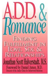 Book cover of A.D.D. & Romance by Jonathan Scott Halverstadt