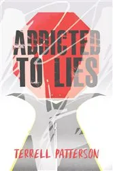 Book cover of Addicted to Lies by Unknown
