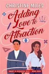 Book cover of Adding Love to Attraction by Christine Miles