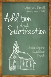 Book cover of Addition through Subtraction by Desmond Barrett