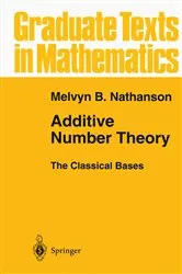 Book cover of Additive Number Theory The Classical Bases by Melvyn B. Nathanson
