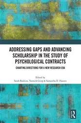 Book cover of Addressing Gaps and Advancing Scholarship in the Study of Psychological Contracts by Sarah Bankins