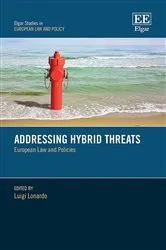 Book cover of Addressing Hybrid Threats by Luigi Lonardo