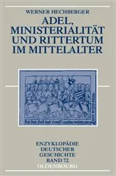 Book cover of Adel, Ministerialität und Rittertum im Mittelalter (2nd ed.) by Werner Hechberger