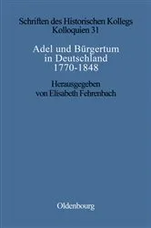 Book cover of Adel und Bürgertum in Deutschland 1770-1848 by Elisabeth Fehrenbach