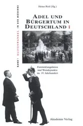 Book cover of Adel und Bürgertum in Deutschland I (2nd ed.) by Heinz Reif