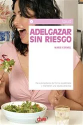 Book cover of Adelgazar sin riesgo by Marie Kermel