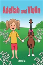 Book cover of Adellah and Violin by Bonnie Le