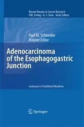 Book cover of Adenocarcinoma of the Esophagogastric Junction by Paul M. Schneider