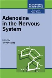 Book cover of Adenosine in the Nervous System by Richard E. Stone
