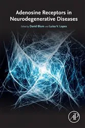 Book cover of Adenosine Receptors in Neurodegenerative Diseases by David Blum