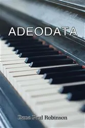 Book cover of Adeodata by Dana Paul Robinson