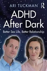 Book cover of ADHD After Dark by Ari Tuckman