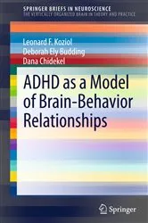 Book cover of ADHD as a Model of Brain-Behavior Relationships by Leonard F. Koziol