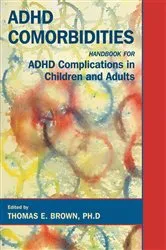 Book cover of ADHD Comorbidities by Thomas E. Brown