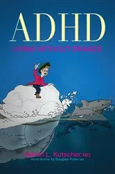Book cover of ADHD - Living without Brakes by Martin L. Kutscher