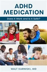 Book cover of ADHD Medication by Karniski, MD, Walt