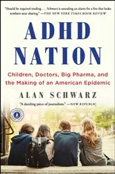 Book cover of ADHD Nation by Alan Schwarz