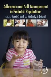 Book cover of Adherence and Self-Management in Pediatric Populations by Avani C. Modi PhD